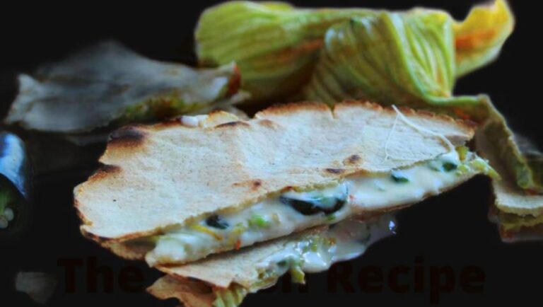 Savory And Sweet Quesadillas With Calabaza Blossoms
