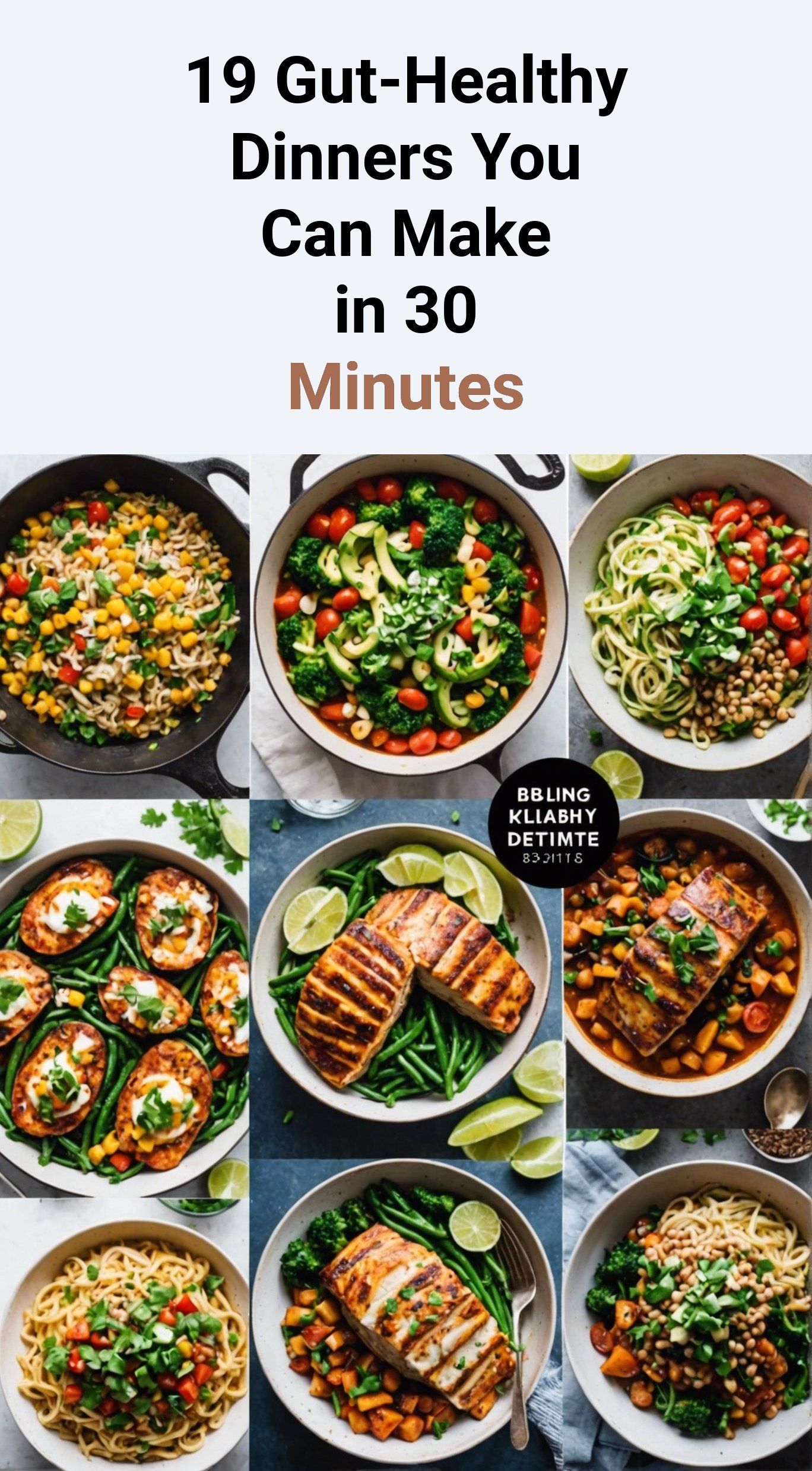 19 Gut-Healthy Dinners You Can Make In 30 Minutes – The Delish Recipe