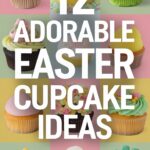 cute-and-easy-easter-cupcakes-for-kids-and-adults