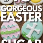 easter-sugar-cookies-that-are-almost-too-pretty-to-eat