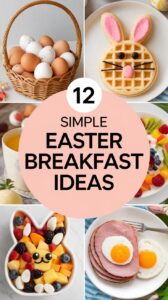 easy-easter-breakfast-ideas-to-start-the-holiday-right