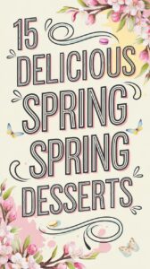 tasty-spring-desserts-for-every-sweet-tooth