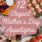 fancy-appetizers-for-mothers-day