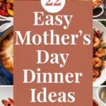 quick-easy-mothers-day-dinner-recipes-for-a-memorable-meal