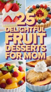 tasty-fruit-based-desserts-for-mothers-day